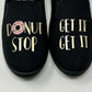 Donut Stop Shoes [READY TO SHIP]-Misc-ButterMakesMeHappy